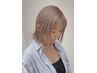 【平日割】カット+ブリーチダブルカラー￥12000 