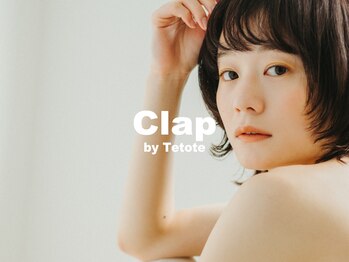Clap by Tetote 武庫之荘店【クラップ　バイ　テトテ】