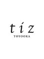 ティズ トヨオカ(tiz TOYOOKA)/tiz TOYOOKA