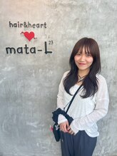 マターエル(mata L23)&nbsp;鬼頭 華音