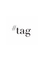 タグ(#tag) #お客様 スナップ
