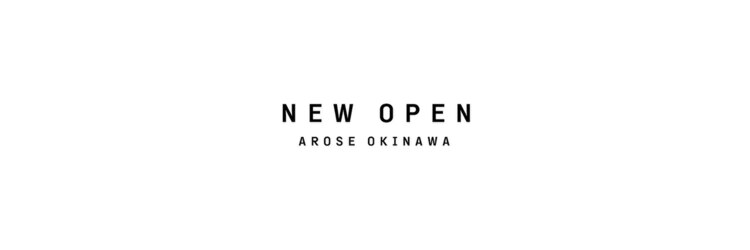 アローズ 沖縄店(arose)のサロンヘッダー