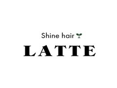 Shine hair latte　新百合ヶ丘   【シャインヘア　ラテ シンユリガオカ】