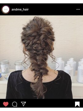 アンドミー(AND ME) #ヘアセット#編み下ろしスタイル