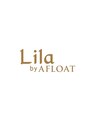 レイラバイアフロート 吉祥寺(Lila by afloat)  Lila スタイル
