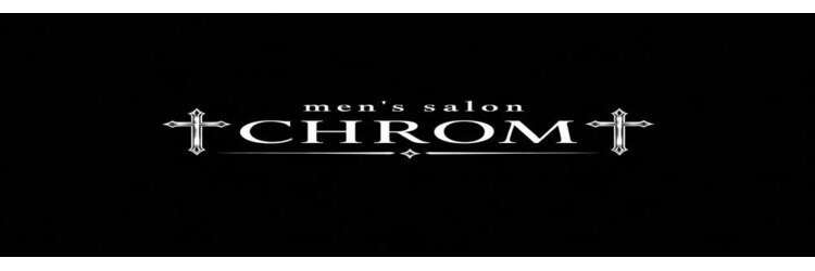 クロム(CHROM)のサロンヘッダー