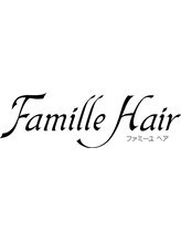 Famille Hair 【ファミーユヘア】