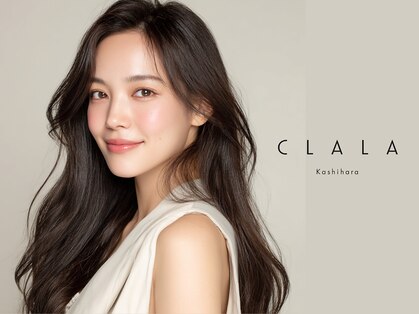 クララ カシハラ(CLALA Kashihara)の写真
