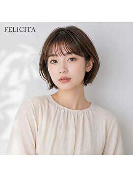 フェリシータジール(FELICITA ZEAL) 【FELICITA STYLE】