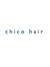 chico hair【チコヘアー】