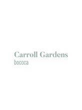 キャロルガーデンズ ボコカ 表参道(Carroll Gardens bococa) Carroll Gardens