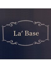 La'Base【ラ バーゼ】