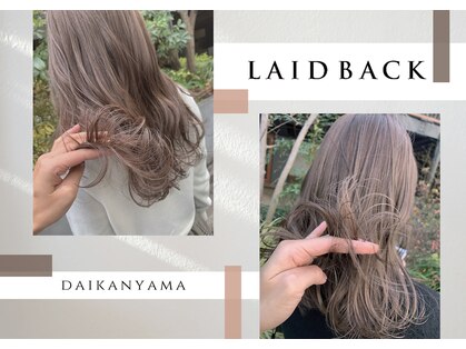 レイドバック(LAID BACK)の写真