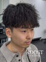 ルースト 八王子店(ROOST)&nbsp;MEN'SHAIR/ツイストスパイラルパーマ/ツイスパマッシュ/八王子