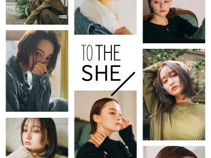 トゥーザシー(TO THE SHE)の写真