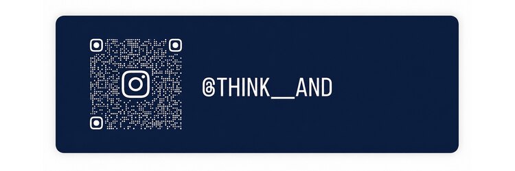 シンクアンド(THINK AND)のサロンヘッダー