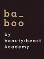 バブー バイ ビューティービースト 沖縄店(ba-boo by beauty:beast Academy) ba-boo 沖縄店