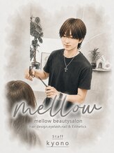 メロウ(mellow)&nbsp;kyono 