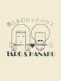 タロウアンドハナコ(TARO&HANAKO)/オカムロ　ジュン