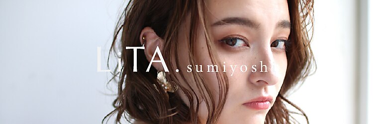 リタ スミヨシ(LiTA. sumiyoshi)のサロンヘッダー