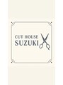 カットハウススズキ(CUT HOUSE SUZUKI)/CUT　HOUSE SUZUKI