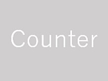COUNTER【カウンター】【8月1日NEW OPEN（予定）】