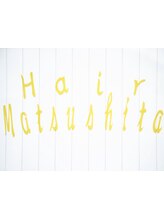 Hair Matsushita