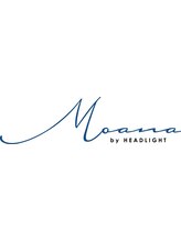 Moana by HEADLIGHT うるま店【モアナ バイ ヘッドライト】