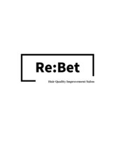 髪質改善特化サロン Re:Bet【リベット】