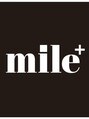 マイルプラス(mile +)/mile+