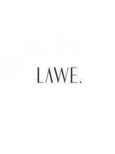 LAWE.【ラヴェ】