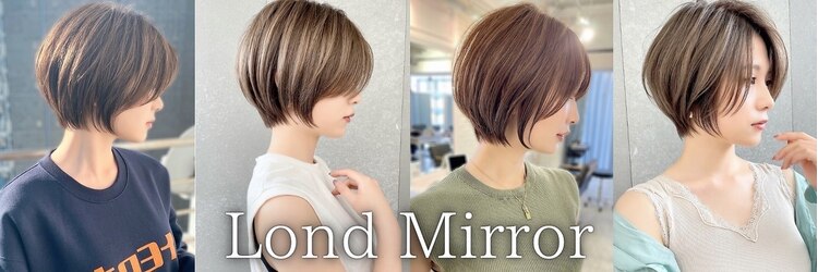 ロンドミラー 博多店(Lond Mirror)のサロンヘッダー