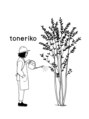 トネリコ(toneriko)/toneriko