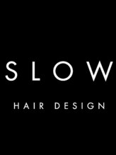 スロウ(SLOW) SLOW