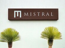 ミストラル(MISTRAL)の雰囲気（MISTRAL）