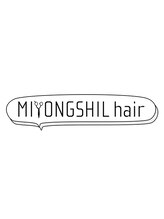 ミヨンシルヘアー(MIYONGSHIL hair)