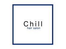 Chill【2026年2月1日 NEW OPEN(予定)】