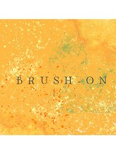 BRUSH-ON【ブラッシュオン】