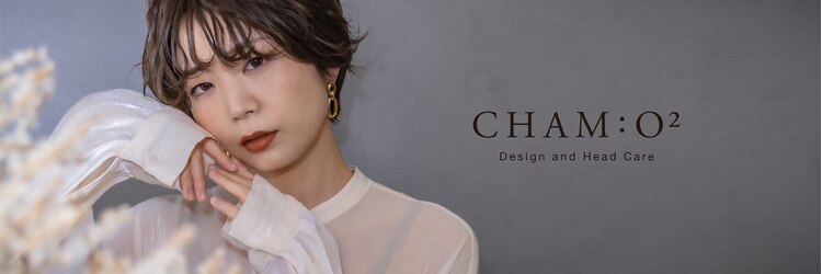 シャムオーツー 国分寺(CHAM:O2)のサロンヘッダー
