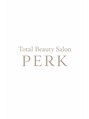 パーク(PERK)&nbsp;perk 