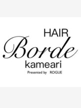 ボルデヘアー 亀有(Borde HAIR) borde hair