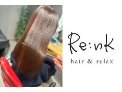 Re:nk hair&relax 【リンク】