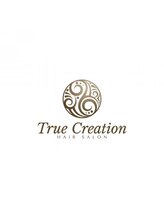 トゥルークリエイション 小山(True Creation) True Creation