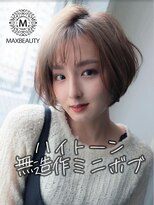 マックスビューティーギンザ(MAXBEAUTY GINZA)　 ハイトーン無造作ミニボブ☆銀座/東京駅