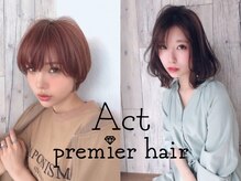 アクトプレミアヘアー栄(Act premier hair sakae)