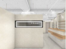 【 FRAME　Guide 】～初めてご来店されるお客様専用のオリジナルガイド～【天王寺あべの全席個室美容室】