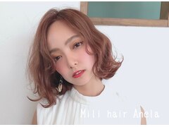 Mili hair Anela【ミリヘアーアーネラ】