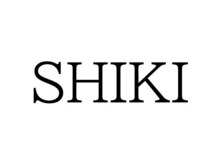 シキ(SHIKI)
