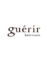 ゲリール ヘア プラス ケア(guerir hair+care)