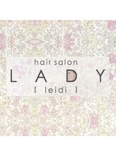 hair salon LADY[leidi]【ヘアサロンレイディ】